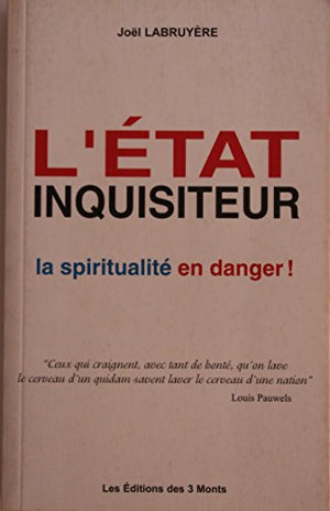 L'état inquisiteur