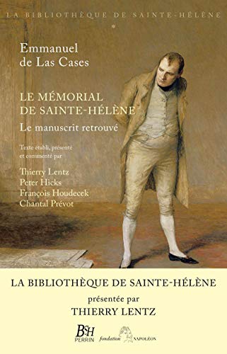 Le Mémorial de Sainte-Hélène: Le manuscrit retrouvé