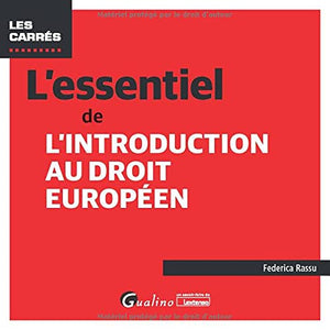 L'essentiel de l'introduction au droit européen