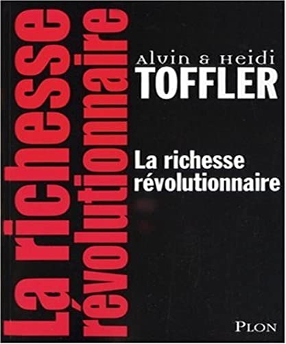 La richesse révolutionnaire