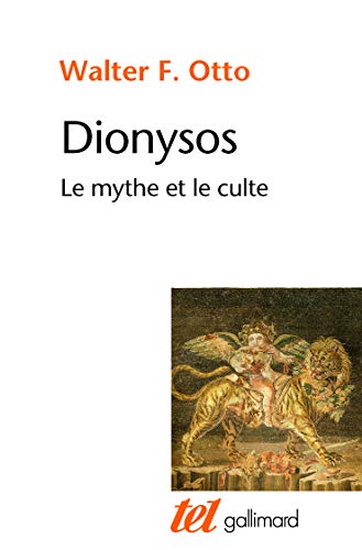 Dionysos: Le mythe et le culte