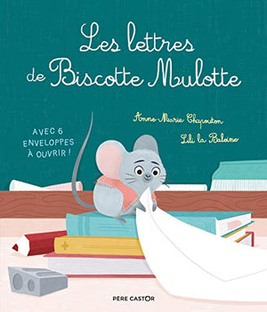 Les lettres de Biscotte Mulotte