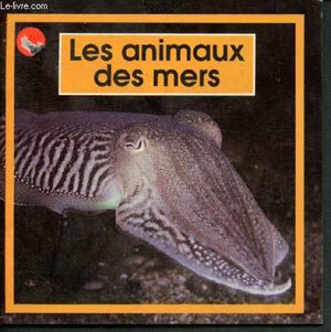 Les animaux des mers