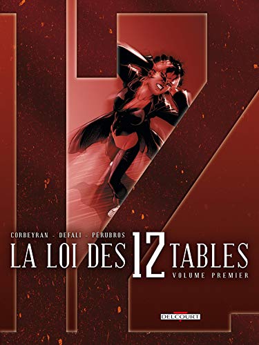La Loi des 12 tables T01: Volume premier