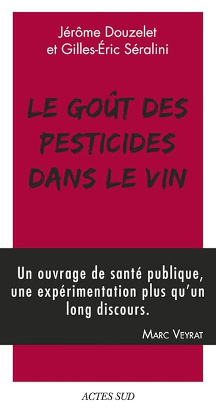 Le goût des pesticides dans le vin