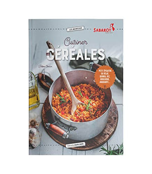 Cuisiner les céréales