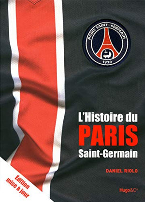 L'histoire du Paris Saint-Germain