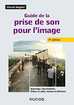 Guide de la prise de son pour l'image