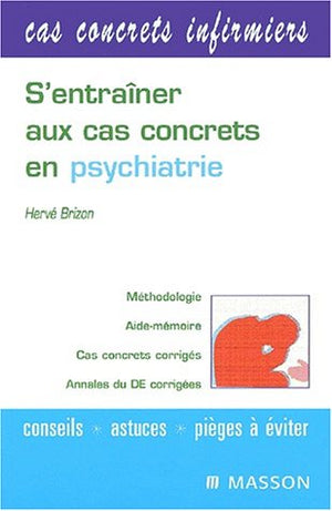 S'entraîner aux cas concrets en psychiatrie