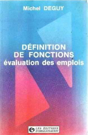 Définition de fonctions, évaluation des emplois