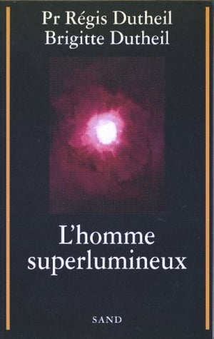 L'homme superlumineux