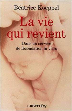 La vie qui revient