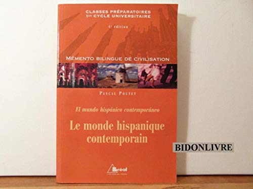 Le monde hispanique contemporain: Mémento bilingue espagnol/français