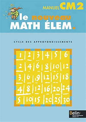 Le Nouveau Math Élem. CM2: Manuel élève CM2