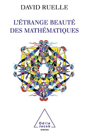 L'étrange beauté des mathématiques