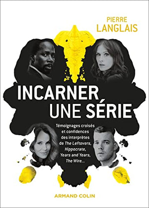 Incarner une série