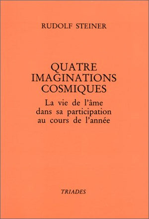 Quatre imaginations cosmiques