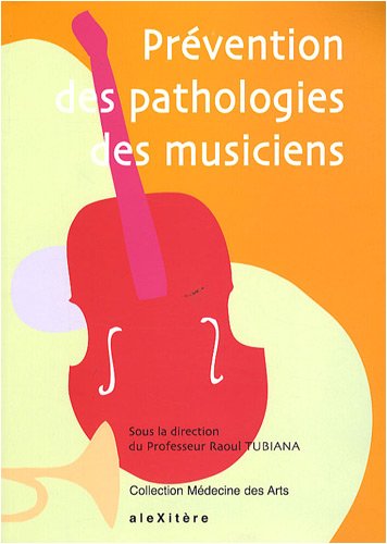 Prévention des pathologies des musiciens