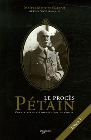 Le procès du Maréchal Pétain