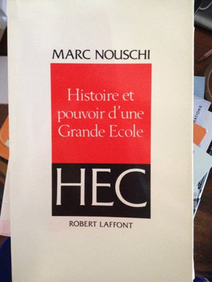 HIST POUVOIR GRANDE ECOLE HEC