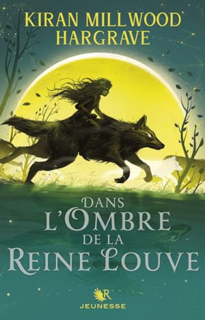 Dans l'ombre de la reine louve