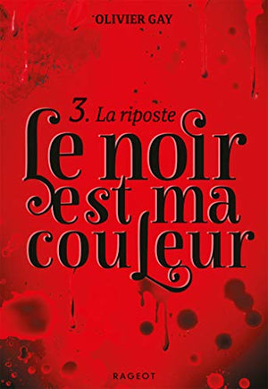 Le noir est ma couleur - La riposte