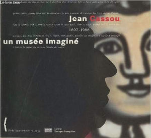 Jean Cassou, 1897-1986 : un musée imaginé