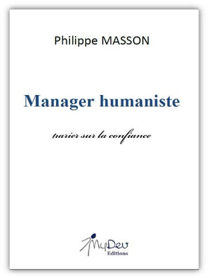 Manager humaniste: Parier sur la confiance