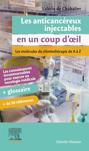 Les anticancéreux injectables en un coup d'oeil