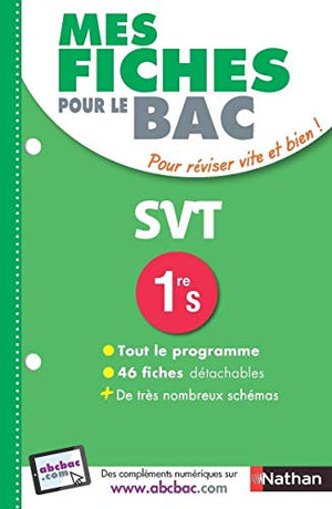 Mes fiches pour le Bac SVT 1re S