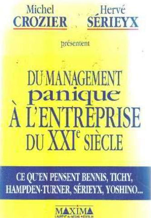 Du management panique à l'entreprise du XXIe siècle