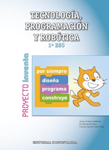 Tecnología, Programación y Robótica 1º ESO - Proyecto INVENTA - 9788470635076 (SIN COLECCION)