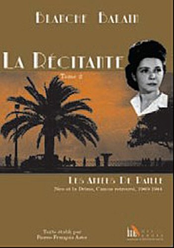 La Récitante, Camus retrouvé, Nice et la Drôme, 1940-1944