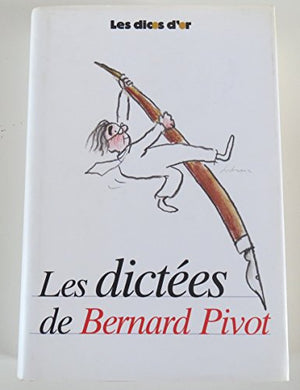 Les dictées de Bernard Pivot