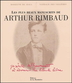 Les plus beaux manuscrits d'Arthur Rimbaud