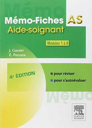 Mémo-Fiches AS - Modules 1 à 8: Aide-soignant