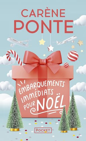 Embarquements immédiats pour Noël