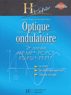 Optique ondulatoire 2e année MP-MP*/PC-PC*/PSI-PSI*/PT-PT*