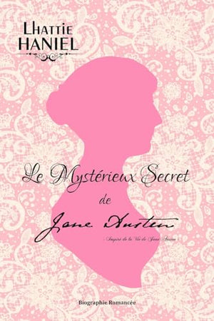 Le Mystérieux Secret de Jane Austen