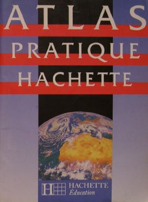 Atlas pratique Hachette