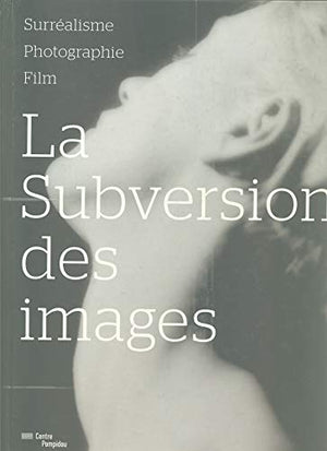 La subversion des images