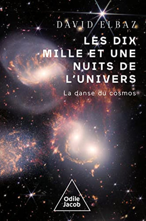 Les dix mille et une nuits de l'univers