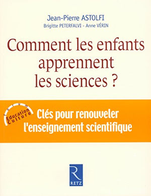 Comment les enfants apprennent les sciences