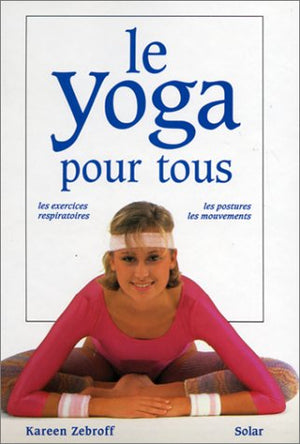 Le yoga pour tous