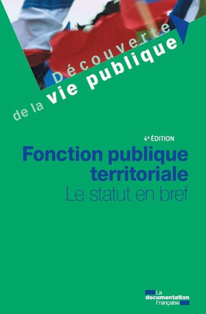 fonction publique territoriale: le statut en bref