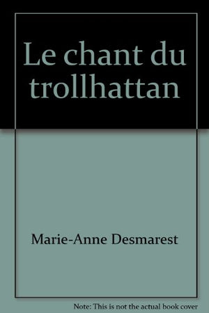 Chant du Trollhattan