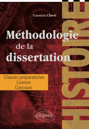 Méthodologie de la dissertation en histoire