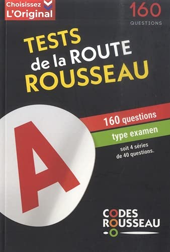 Test de la Route Rousseau