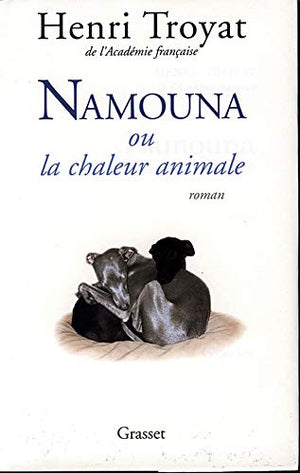 Namouna ou la chaleur animale