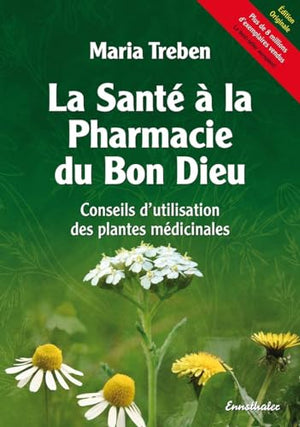 La santé à la pharmacie du Bon Dieu